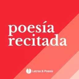 Poesía recitada Podcast artwork