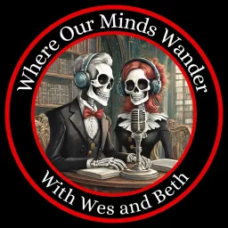 Where Our Minds Wander Podcast artwork