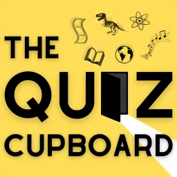 The Quiz Cupboard Podcast artwork