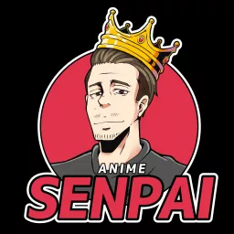 Anime Senpai Podcast artwork