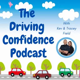 The Driving Confidence Podcast artwork