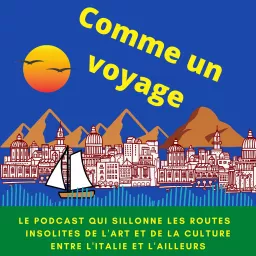 Comme Un Voyage Podcast artwork