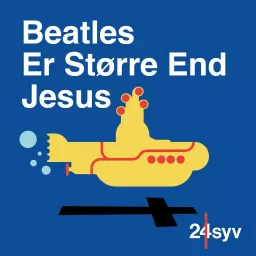 Beatles er større end Jesus Podcast artwork