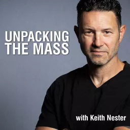 Unpacking The Mass Podcast artwork