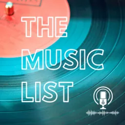 The Music List Podcast artwork