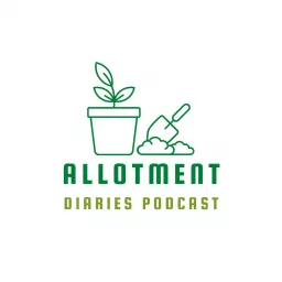 Allotment Diaries Podcast artwork