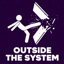 Outside The System