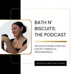 Bath N' Biscuits: The Podcast