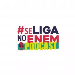 Se Liga no Enem Podcast artwork