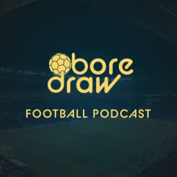 Bore Draw Podcast