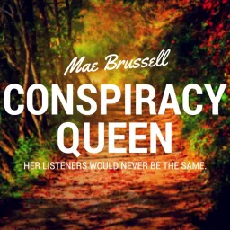 Mae Brussell | Conspiracy Queen Podcast artwork