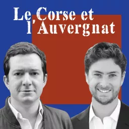 Le Corse et l'Auvergnat Podcast artwork