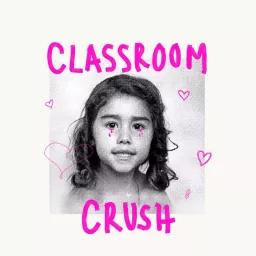 Classroom Crush