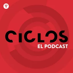 CICLOS: El podcast artwork