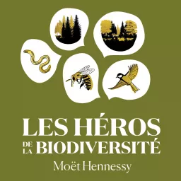 Les héros de la biodiversité Podcast artwork