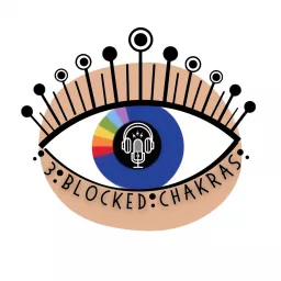 3BlockedChakras Podcast artwork