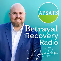 Betrayal Recovery Radio: The Official Podcast of APSATS artwork
