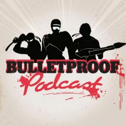 Bulletproof Podcast artwork