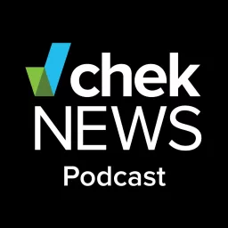 The CHEK News Podcast artwork
