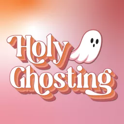 Holy Ghosting