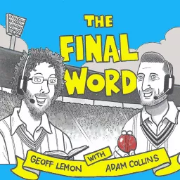 The Final Word Cricket Podcast artwork