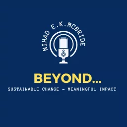 Beyond... Podcast artwork