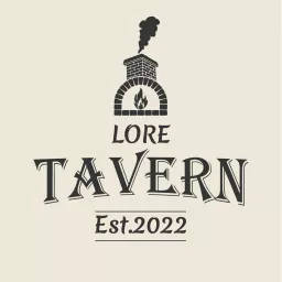 Lore Tavern Podcast artwork