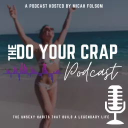 Do Your Crap Podcast artwork