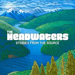 The Headwaters Podcast artwork