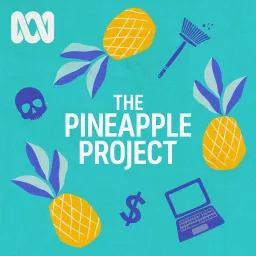 The Pineapple Project Podcast artwork