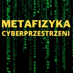 Metafizyka Cyberprzestrzeni