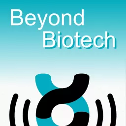 Beyond Biotech - the podcast from Labiotech artwork