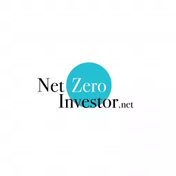 The Net Zero Investor Podcast