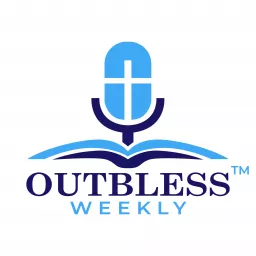 Outbless Weekly Podcast artwork