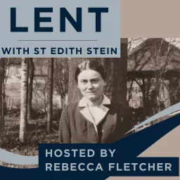 Lent with St Edith Stein