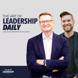 The Art of Leadership Daily Podcast artwork