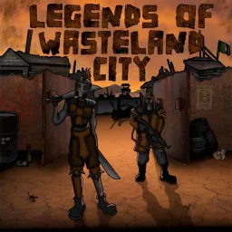 Legends of Wasteland City