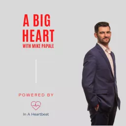 A Big Heart Podcast artwork