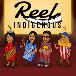Reel Indigenous Podcast artwork