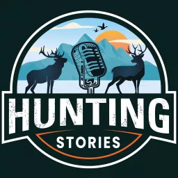 The Hunting Stories Podcast artwork