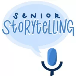 Senior Storytelling Podcast artwork