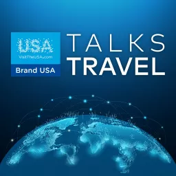 Brand USA Talks Travel Podcast artwork