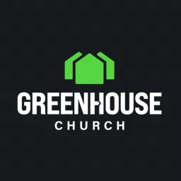 Greenhouse Sermons Podcast artwork