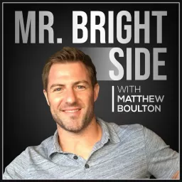 Mr. Bright Side Podcast artwork
