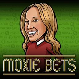 Moxie Bets with Katie Mox Podcast artwork