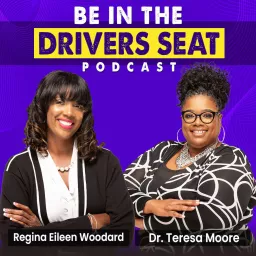 Be In The Drivers Seat Podcast artwork