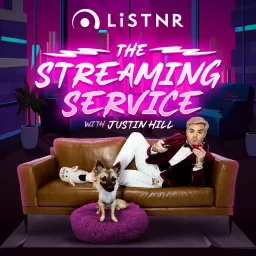 The Streaming Service with Justin Hill