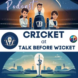 Talk Before Wicket - T.B.W Podcast artwork
