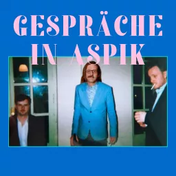 Gespräche in Aspik