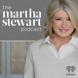 The Martha Stewart Podcast artwork